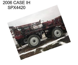 2006 CASE IH SPX4420