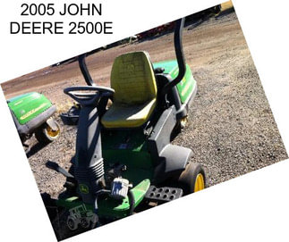 2005 JOHN DEERE 2500E