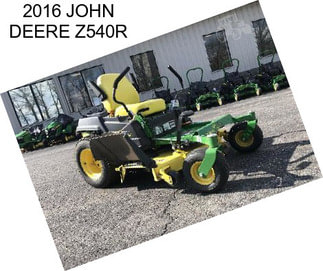 2016 JOHN DEERE Z540R