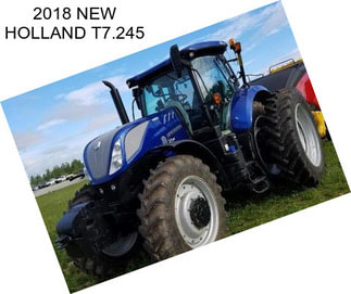 2018 NEW HOLLAND T7.245