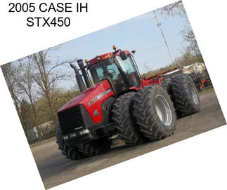 2005 CASE IH STX450