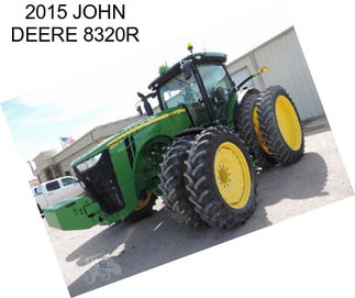 2015 JOHN DEERE 8320R