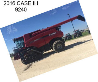 2016 CASE IH 9240