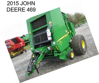 2015 JOHN DEERE 469