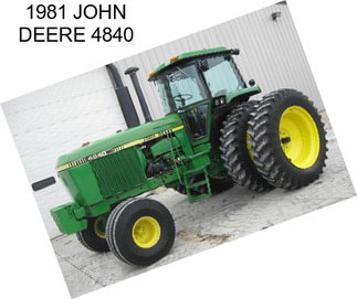 1981 JOHN DEERE 4840