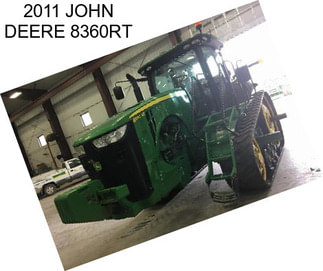 2011 JOHN DEERE 8360RT