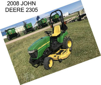 2008 JOHN DEERE 2305