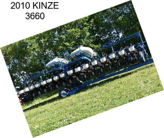 2010 KINZE 3660