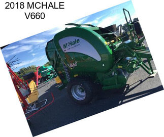 2018 MCHALE V660