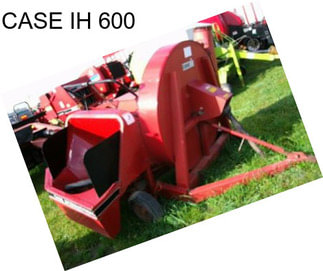 CASE IH 600