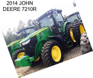 2014 JOHN DEERE 7210R