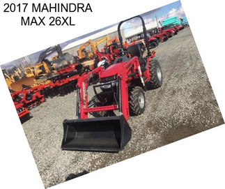 2017 MAHINDRA MAX 26XL