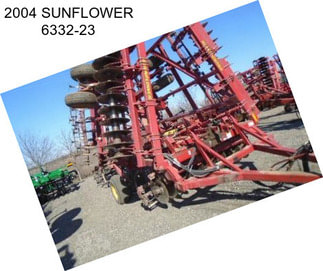 2004 SUNFLOWER 6332-23