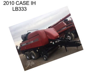 2010 CASE IH LB333