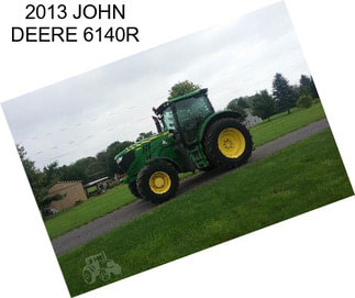 2013 JOHN DEERE 6140R