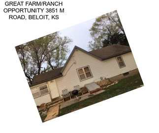 GREAT FARM/RANCH OPPORTUNITY 3851 M ROAD, BELOIT, KS