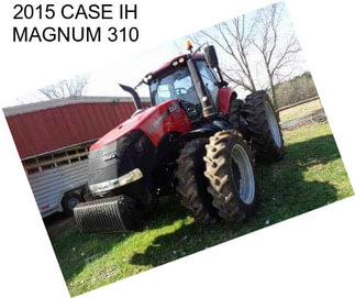 2015 CASE IH MAGNUM 310