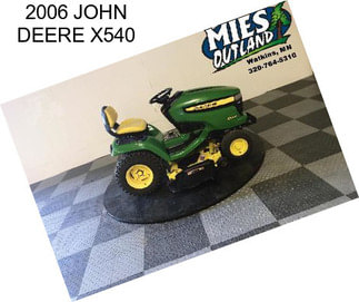 2006 JOHN DEERE X540