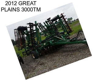 2012 GREAT PLAINS 3000TM