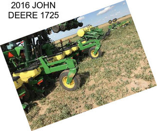 2016 JOHN DEERE 1725