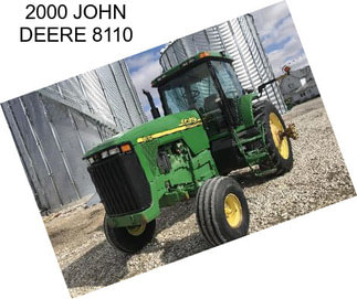 2000 JOHN DEERE 8110