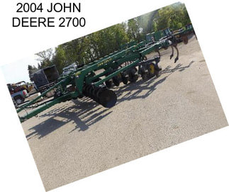 2004 JOHN DEERE 2700