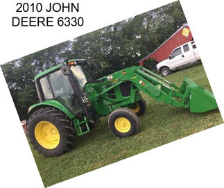 2010 JOHN DEERE 6330