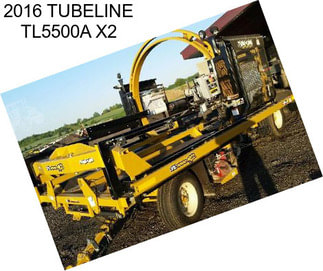 2016 TUBELINE TL5500A X2