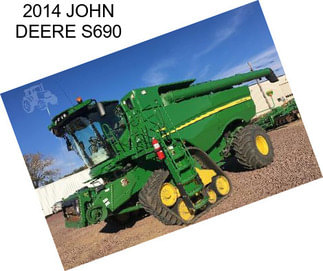 2014 JOHN DEERE S690