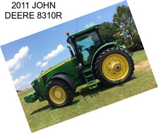 2011 JOHN DEERE 8310R