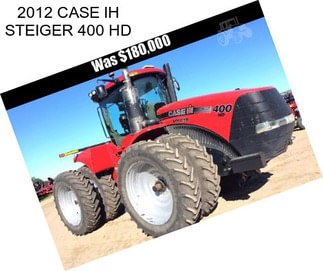 2012 CASE IH STEIGER 400 HD