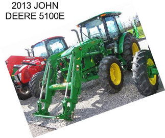 2013 JOHN DEERE 5100E