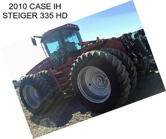 2010 CASE IH STEIGER 335 HD