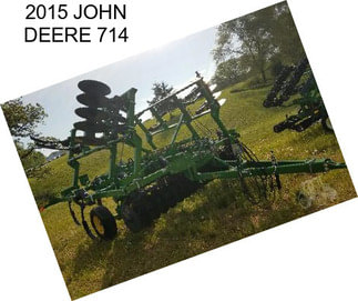 2015 JOHN DEERE 714