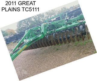 2011 GREAT PLAINS TC5111