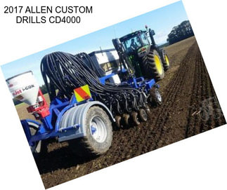 2017 ALLEN CUSTOM DRILLS CD4000