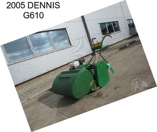 2005 DENNIS G610