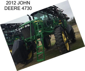 2012 JOHN DEERE 4730