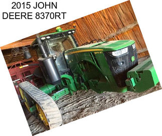 2015 JOHN DEERE 8370RT