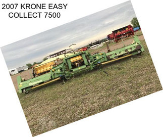 2007 KRONE EASY COLLECT 7500