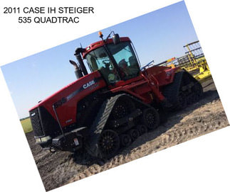 2011 CASE IH STEIGER 535 QUADTRAC