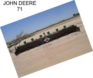 JOHN DEERE 71