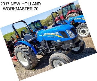 2017 NEW HOLLAND WORKMASTER 70