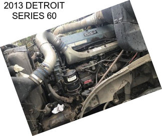 2013 DETROIT SERIES 60