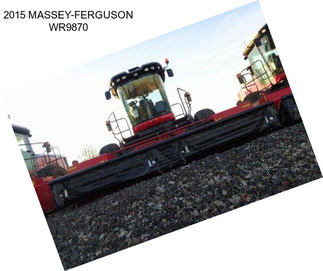 2015 MASSEY-FERGUSON WR9870