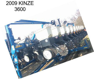 2009 KINZE 3600