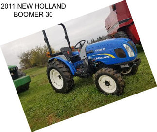 2011 NEW HOLLAND BOOMER 30