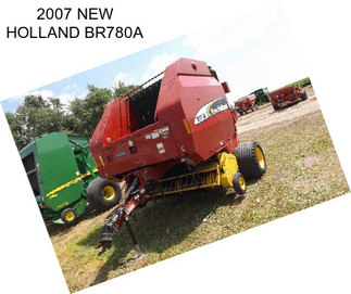 2007 NEW HOLLAND BR780A