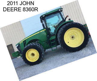 2011 JOHN DEERE 8360R