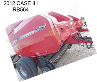 2012 CASE IH RB564